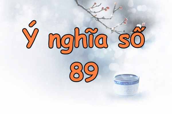 mơ thấy số 89 đánh con gì