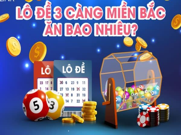 Lô 3 càng miền bắc ăn bao nhiêu