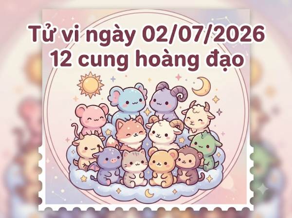 Tổng quan vận khí ngày 02/07/2026